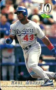 1995 Classic MLB $10 Phone Cards #NNO Raul Mondesi Front