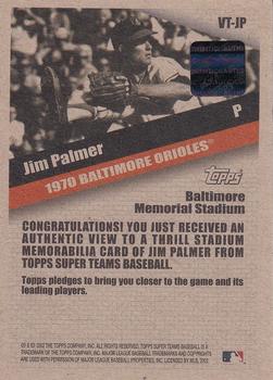 2002 Topps Super Teams - A View To A Thrill Relics #VT-JP Jim Palmer Back