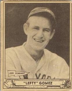 1940 Play Ball #6 Lefty Gomez Front