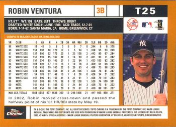 2002 Topps Traded & Rookies - Chrome #T25 Robin Ventura Back