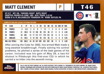 2002 Topps Traded & Rookies - Chrome #T46 Matt Clement Back