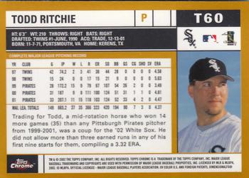 2002 Topps Traded & Rookies - Chrome #T60 Todd Ritchie Back