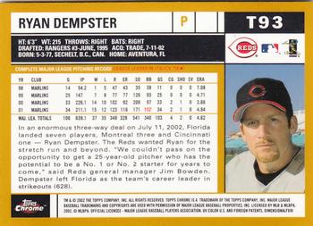 2002 Topps Traded & Rookies - Chrome #T93 Ryan Dempster Back
