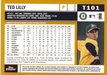 2002 Topps Traded & Rookies - Chrome #T101 Ted Lilly Back