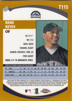 2002 Topps Traded & Rookies - Chrome #T115 Rene Reyes Back