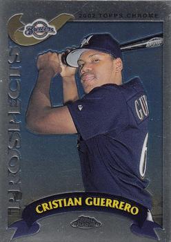 2002 Topps Traded & Rookies - Chrome #T148 Cristian Guerrero Front