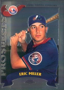 2002 Topps Traded & Rookies - Chrome #T150 Eric Miller Front