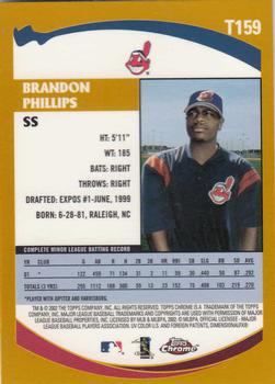 2002 Topps Traded & Rookies - Chrome #T159 Brandon Phillips Back