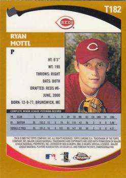 2002 Topps Traded & Rookies - Chrome #T182 Ryan Mottl Back