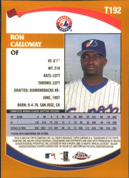 2002 Topps Traded & Rookies - Chrome #T192 Ron Calloway Back