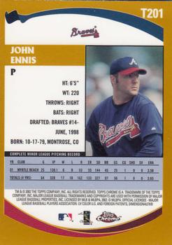 2002 Topps Traded & Rookies - Chrome #T201 John Ennis Back