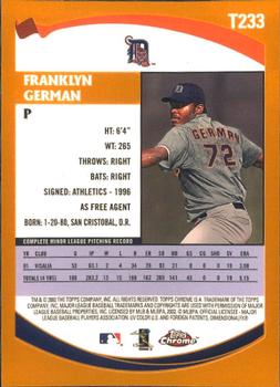 2002 Topps Traded & Rookies - Chrome #T233 Franklyn German Back