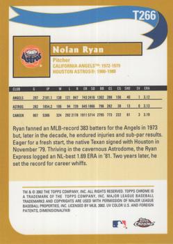 2002 Topps Traded & Rookies - Chrome #T266 Nolan Ryan Back