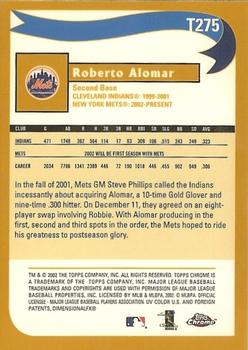 2002 Topps Traded & Rookies - Chrome #T275 Roberto Alomar Back
