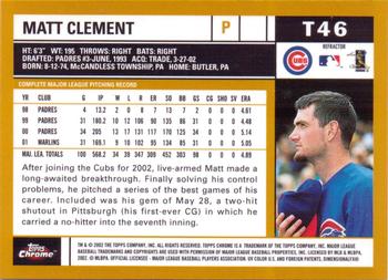 2002 Topps Traded & Rookies - Chrome Refractors #T46 Matt Clement  Back