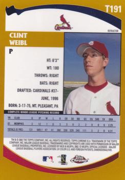2002 Topps Traded & Rookies - Chrome Refractors #T191 Clint Weibl  Back