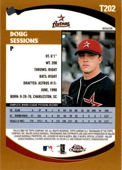 2002 Topps Traded & Rookies - Chrome Refractors #T202 Doug Sessions  Back