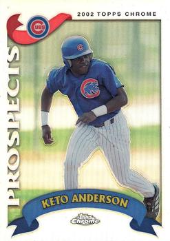 2002 Topps Traded & Rookies - Chrome Refractors #T245 Keto Anderson  Front