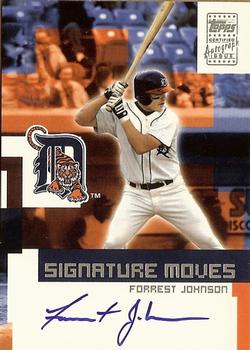 2002 Topps Traded & Rookies - Signature Moves #TA-FJ Forrest Johnson Front