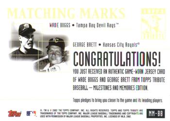 2002 Topps Tribute - Matching Marks Dual Relics #MM-BB Wade Boggs / George Brett Back
