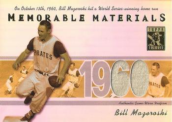 2002 Topps Tribute - Memorable Materials #MEM-BM Bill Mazeroski Front
