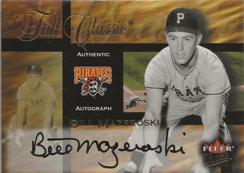 2002 Ultra - Fall Classic Autographs #NNO Bill Mazeroski  Front