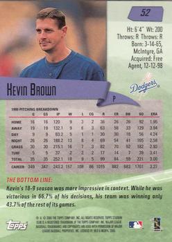 2000 Stadium Club #52 Kevin Brown Back
