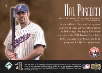 2002 Upper Deck Piece of History - 21st Century Phenoms 950 #111 Val Pascucci Back