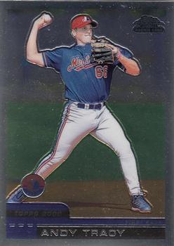 2000 Topps Chrome Traded & Rookies #T2 Andy Tracy Front