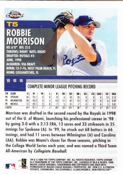 2000 Topps Chrome Traded & Rookies #T5 Robbie Morrison Back