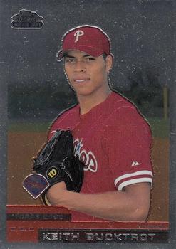 2000 Topps Chrome Traded & Rookies #T87 Keith Bucktrot Front