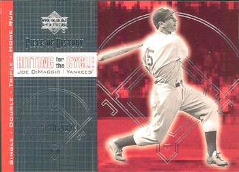 2002 Upper Deck Piece of History - Hitting for the Cycle #H12 Joe DiMaggio  Front