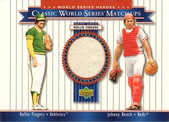 2002 Upper Deck World Series Heroes - Classic World Series Match-Ups Memorabilia #MU72a Rollie Fingers / Johnny Bench Front