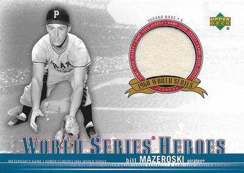 2002 Upper Deck - World Series Heroes Memorabilia #WSJ-BM Bill Mazeroski Front