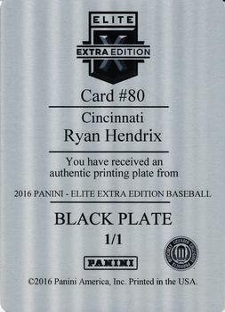 2016 Panini Elite Extra Edition - Autographs Printing Plates Black #80 Ryan Hendrix Back