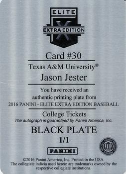 2016 Panini Elite Extra Edition - College Tickets Printing Plate Black #30 Jason Jester Back