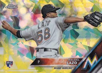 2016 Topps - Chrome Sapphire 65th Anniversary Edition Gold #436 Raudel Lazo Front