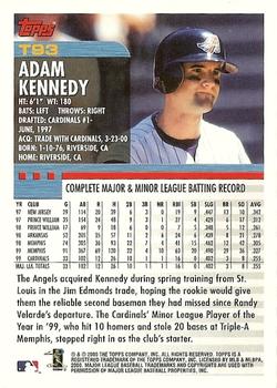 2000 Topps Traded & Rookies #T93 Adam Kennedy Back