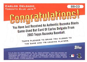 2003 Bazooka - Blasts Relics #BB-CD Carlos Delgado  Back