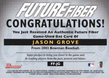 2003 Bowman - Future Fiber Bats #FF-JG Jason Grove Back