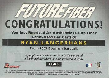 2003 Bowman - Future Fiber Bats #FF-RK Ryan Langerhans Back