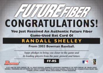 2003 Bowman - Future Fiber Bats #FF-RS Randall Shelley Back