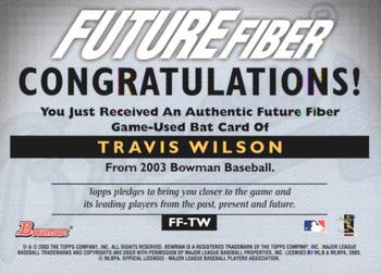2003 Bowman - Future Fiber Bats #FF-TW Travis Wilson Back