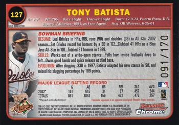 2003 Bowman Chrome - Gold Refractors #127 Tony Batista Back