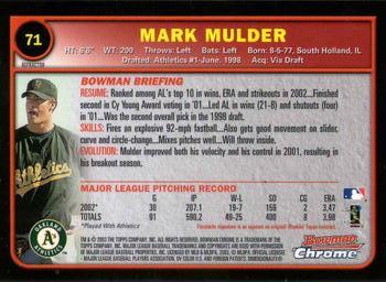2003 Bowman Chrome - Refractors #71 Mark Mulder Back