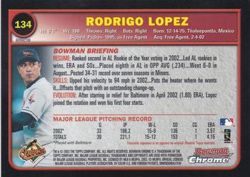 2003 Bowman Chrome - Refractors #134 Rodrigo Lopez Back