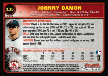2003 Bowman Chrome - Refractors #135 Johnny Damon Back