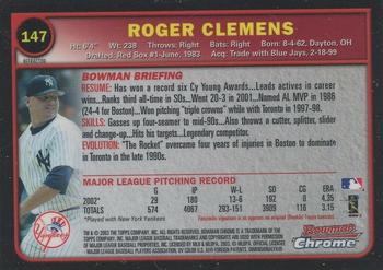 2003 Bowman Chrome - Refractors #147 Roger Clemens Back