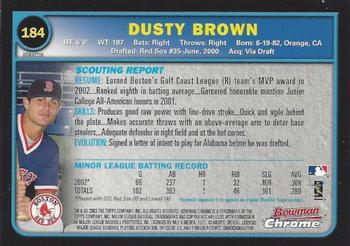 2003 Bowman Chrome - Refractors #184 Dusty Brown Back