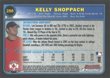 2003 Bowman Chrome - Refractors #288 Kelly Shoppach Back